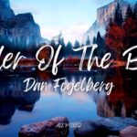 Leader of the Band – Dan Fogelberg (Lyrics)