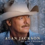 Let It Be Christmas – Alan Jackson