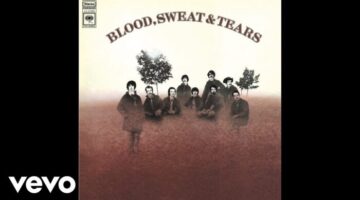 You’ve Made Me So Very Happy – Blood, Sweat & Tears